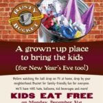 Celebrate New Years Eve at The Rusty Bucket Kids Eat Free!