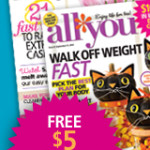 ALL YOU Magazine: Just $1.67 an Issue + Free $5 Walmart Gift Card