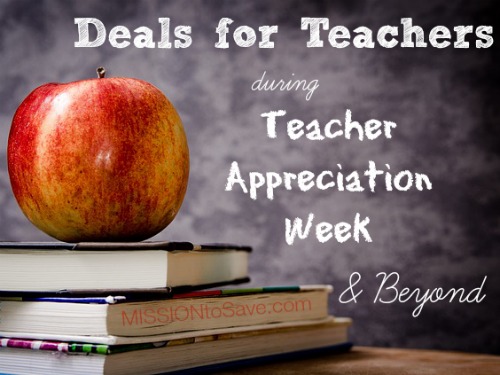 Deals for Teachers During Teacher Appreciation Week (And Beyond) - Mission: to Save